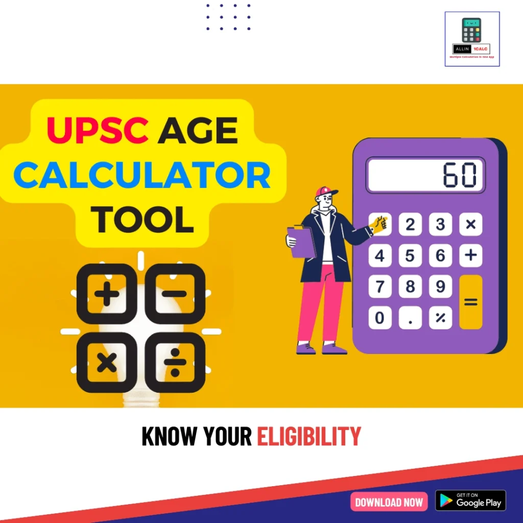 UPSC Age Calculator