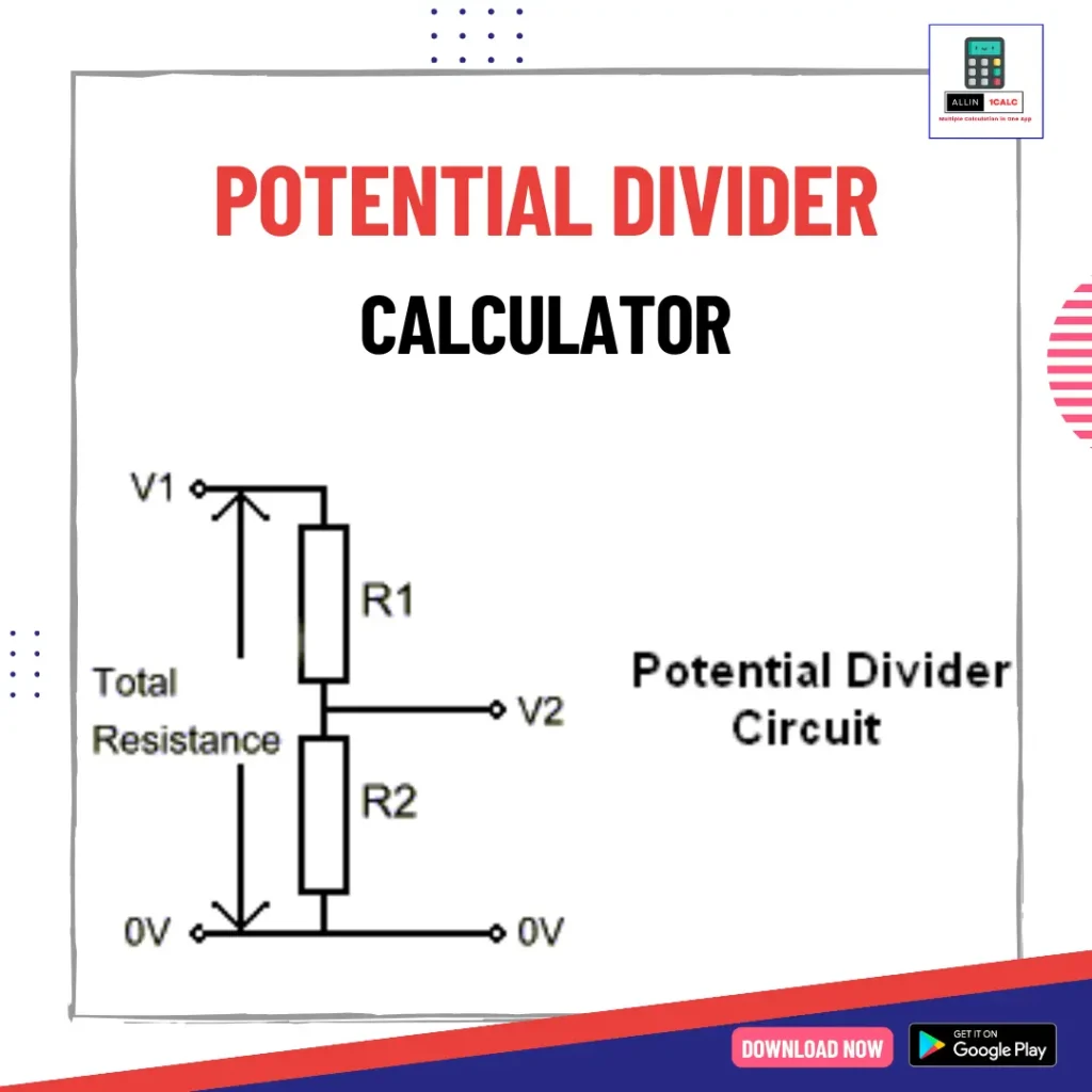 Potential Divider Calculator